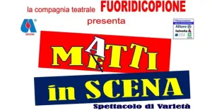Matti in scena - Spettacolo di varietà - Immagine: 1